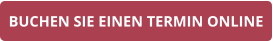 Buchen Sie einen Termin online